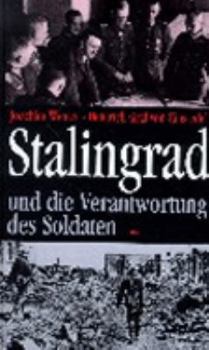 Stalingrad und die Verantwortung des Soldaten