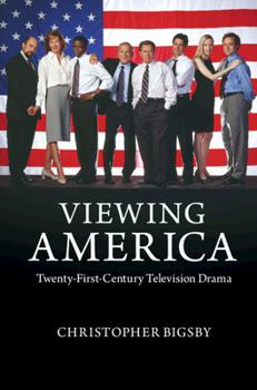 Hardcover Viewing America: Twenty-First-Century Television Drama Book