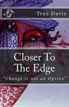 Paperback Closer To The Edge Book