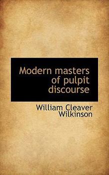Paperback Modern Masters of Pulpit Discourse Book