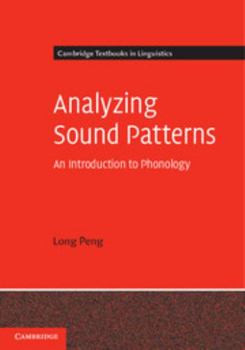 Analyzing Sound Patterns - Book  of the Cambridge Textbooks in Linguistics