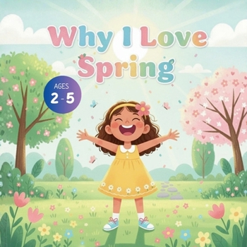 Why I Love Spring