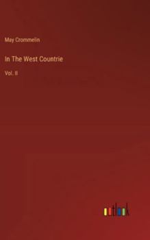 Hardcover In The West Countrie: Vol. II Book