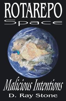 Paperback Rotarepo Space: Malicious Intentions Book