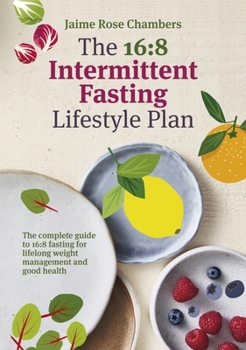 Paperback The 16:8 Intermittent Fasting Lifestyle Plan Book