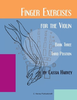 Paperback Finger Exercises for the Violin, Book Three, Third Position Book