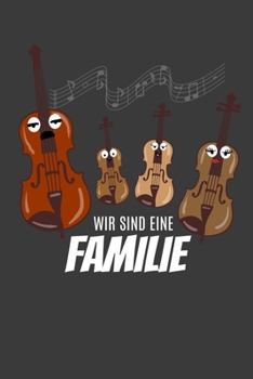 Wir sind eine Familie: Linierter DinA 5 Jahres-Kalender 2020 für Musikerinnen und Musiker Terminplaner Musik Kalender (German Edition)
