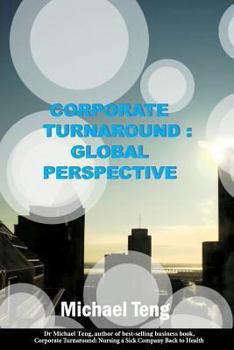 Paperback Corporate Turnaround: Global Perspective Book