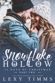 Snowflake Hollow - Part 2 - Book #2 of the 12 Days of Christmas #1