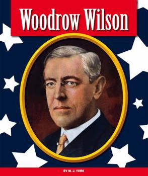 Woodrow Wilson - Book  of the Premier Presidents