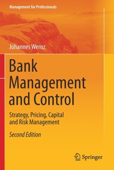 Paperback Bank Management and Control: Strategy, Pricing, Capital and Risk Management Book