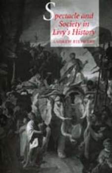 Paperback Spectacle and Society in Livy's History Book