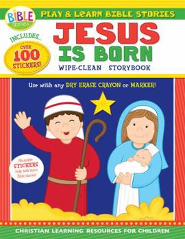 Paperback Play and Learn Bible Stories: Jesus Is Born: Wipe-Clean Storybook Book