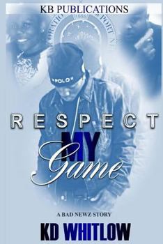 Paperback Respect My Game: A Bad Newz Story Book