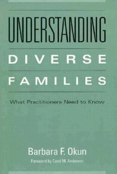 Hardcover Understanding Diverse Families: What Practitioners Need to Know Book