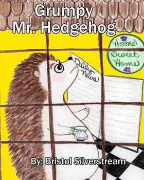 Paperback Grumpy Mr. Hedgehog Book