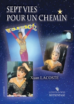 Paperback Sept Vies Pour Un Chemin [French] Book