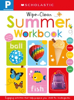 Paperback Pre-K Summer Workbook: Scholastic Early Learners (Wipe-Clean) Book