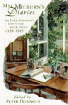 Paperback Mrs Milburn's Diaries: An Englishwoman's Day-to-day Reflections 1939-1945 Book
