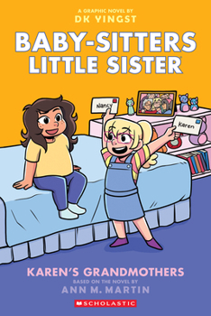 Paperback Karen's Grandmothers: A Graphic Novel (Baby-Sitters Little Sister #9) Book