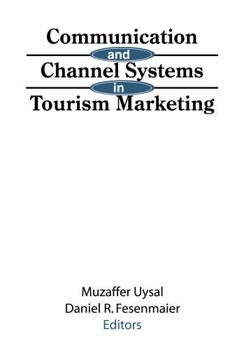 Hardcover Communication and Channel Systems in Tourism Marketing Book