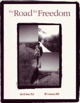 Paperback The Road to Freedom: A Comprehensive Competency-Based Workbook for Sexual Offenders in Treatment Book