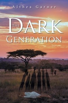 Paperback The Dark Generation Book