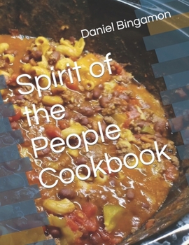 Paperback Spirit of the People Cookbook Book