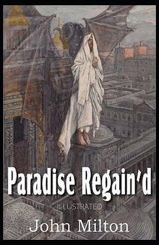 Paperback Paradise Regained Illustrated Book