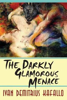 Paperback The Darkly Glamorous Menace Book