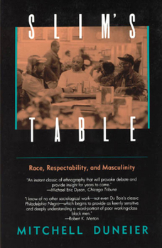 Paperback Slim's Table: Race, Respectability, and Masculinity Book