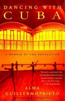 Paperback Dancing with Cuba: A Memoir of the Revolution Book