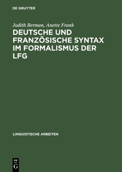 Hardcover Deutsche Und Französische Syntax Im Formalismus Der Lfg [German] Book