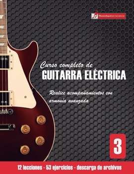 Paperback Curso completo de guitarra eléctrica nivel 3 [Spanish] Book