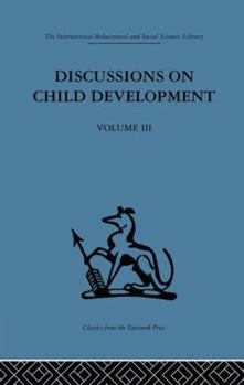 Paperback Discussions on Child Development: Volume three Book