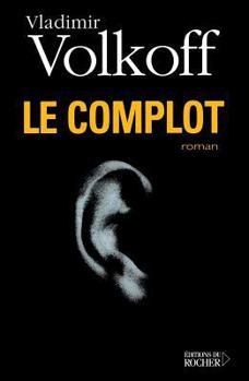 Paperback Le Complot [French] Book