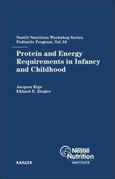 Hardcover Protein and Energy Requirements in Infancy and Childhood Book