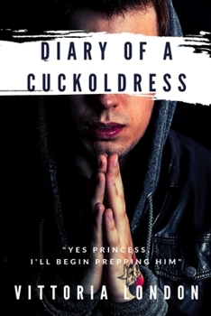 Paperback Diary Of A Cuckoldress Book