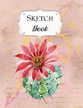 Paperback Sketch Book: Cactus Sketchbook Scetchpad for Drawing or Doodling Notebook Pad for Creative Artists #5 Pink Book