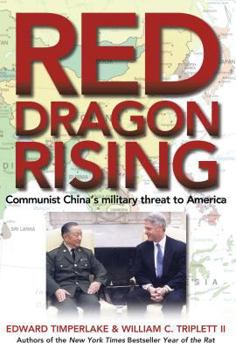 Hardcover Red Dragon Rising: China's Military Threat to America Book