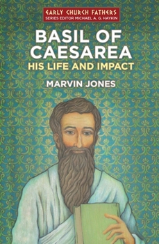 Paperback Basil of Caesarea: His Life and Impact Book