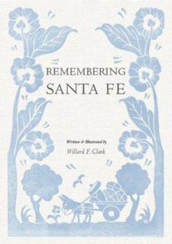 Hardcover Remembering Santa Fe Book