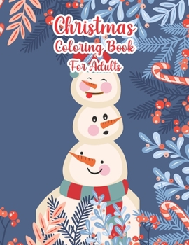 Paperback Christmas Coloring Book For Adults: Christmas Adult Coloring Book Old Fashioned Christmas Coloring book for Adults(Stress Relieving Coloring Pages, Co Book