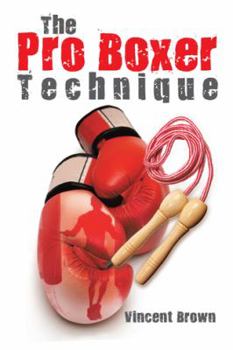 Paperback The Pro Boxer Technique Book