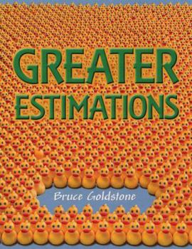 Hardcover Greater Estimations Book