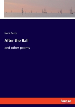 Paperback After the Ball: and other poems Book