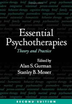Paperback Essential Psychotherapies, Second Edition: Theory and Practice Book