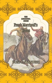 Frank Merriwell's Races - Book #11 of the Frank Merriwell