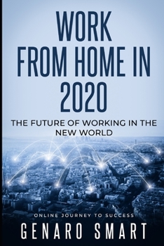 Paperback Work from Home in 2020: The Future of Working in the New World Book