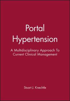 Hardcover Portal Hypertension: A Multidisciplinary Approach To Current Clinical Management Book